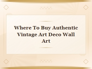 Best Places to Buy Authentic Vintage Art Deco Wall Art